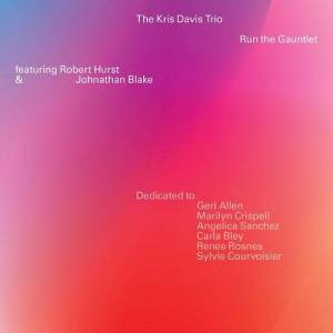  Kris Davis Trio - Run the Gauntlet