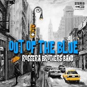  Rossera Brothers Band - Out Of The Blue