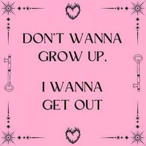  VA - Don't Wanna Grow Up, I Wanna Get Out