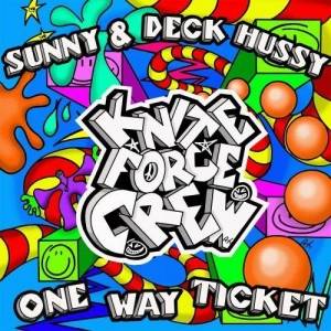 Sunny & Deck Hussy - One Way Ticket