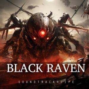 Soundtrack 4 Life - Black Raven