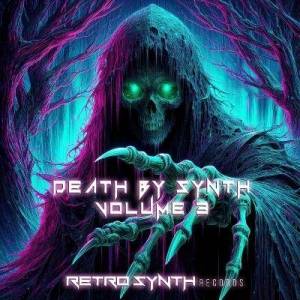  RetroSynth Music - Death by Synth Vol. 3