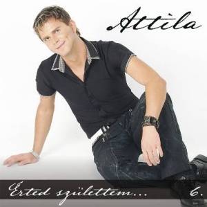  Attila - Erted Szulettem