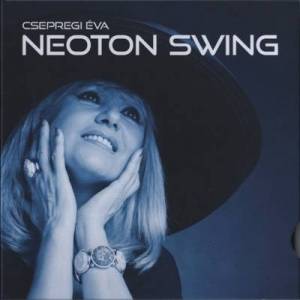  Csepregi Eva - Neoton Swing