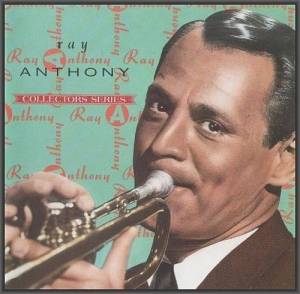  Ray Anthony - Capitol Collectors Series