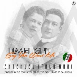  Limelight - Say You Want Me