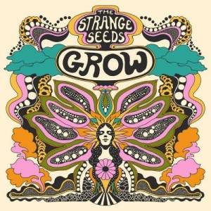  The Strange Seeds - Grow