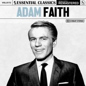  Adam Faith - Essential Classics, Vol. 172: Adam Faith [Remastered]