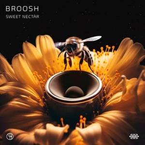  Broosh - Sweet Nectar (EP)