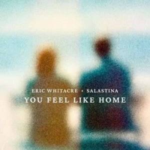  Salastina - Whitacre: You Feel Like Home