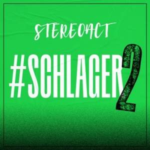  Stereoact - Schlager 2