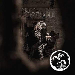  Jesters Grace - Inside My Soul