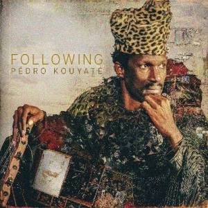  Pedro Kouyate - Following