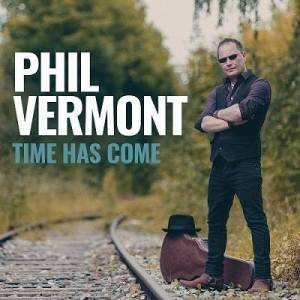  Phil Vermont - Time Has Come