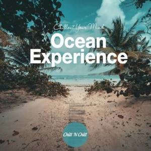  VA - Ocean Experience: Chillout Your Mind