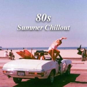  VA - 80s Summer Chillout