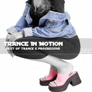  VA - Trance In Motion Vol.382