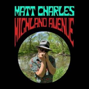  Matt Charles - Highland Avenue