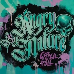  Angry By Nature - Growl N Roll