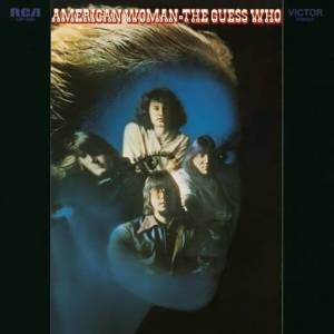  The Guess Who - American Woman