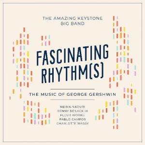  The Amazing Keystone Big Band - Fascinating Rhythm(s)