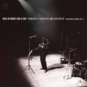  Miles Davis - Miles in France 1963 & 1964 - Miles Davis Quintet: The Bootleg Series, Vol. 8