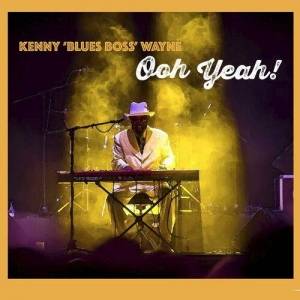  Kenny 'Blues Boss' Wayne - Ooh Yeah!