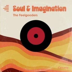  The Feelgooders - Soul & Imagination