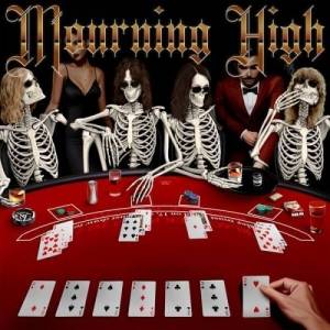  Mourning High - Luck Of The Draw