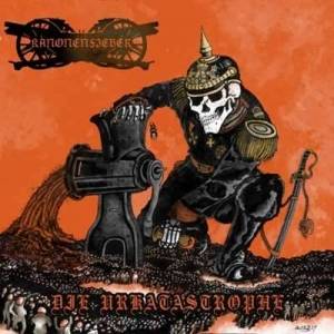  Kanonenfieber - Die Urkatastrophe