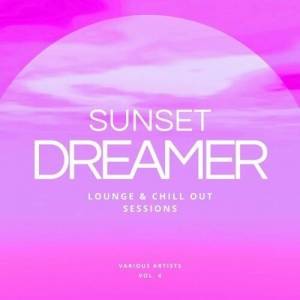  VA - Sunset Dreamer: Lounge & Chill out Sessions [Vol. 4]
