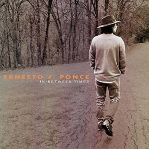  Ernesto J. Ponce - In-Between Times