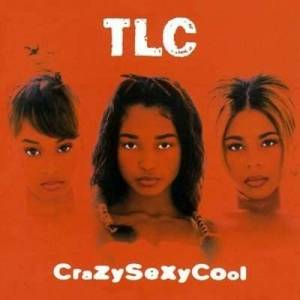 TLC - CrazySexyCool [30th Anniversary Edition]