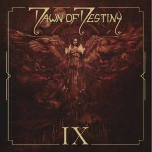  Dawn Of Destiny - IX