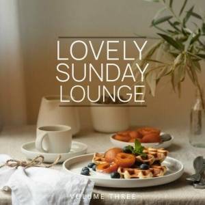  VA - Lovely Sunday Lounge, Vol. 1-3