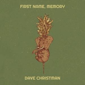  Dave Christman - First Name, Memory
