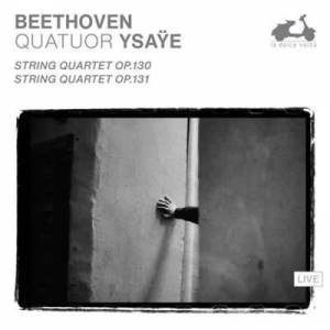  Quatuor Ysaye - Beethoven: Strig Quartets Op. 130 & Op. 131 [Live, 24-bit Hi-Res]