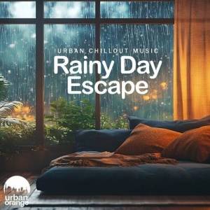  VA - Rainy Day Escape: Urban Chillout Music