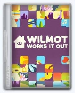 Wilmot Works It Out