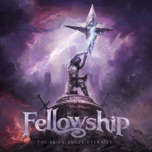  Fellowship - The Skies Above Eternity