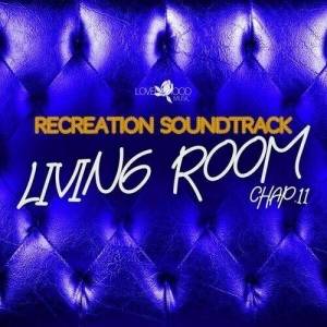  VA - Living Room, Recreation Soundtrack, Chap.11