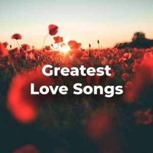  VA - Greatest Love Songs