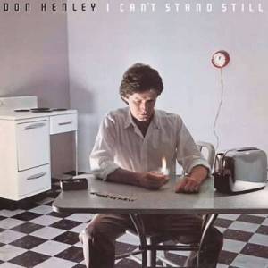  Don Henley - I Cant Stand Still  [2024 Remaster]