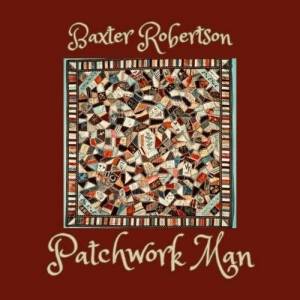  Baxter Robertson - Patchwork Man