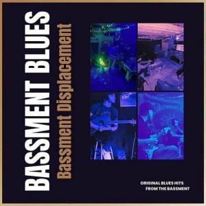  Bassment Displacement - Bassment Blues