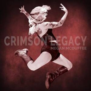  Megan McDuffee - Crimson Legacy