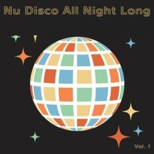  VA - Nu Disco All Night Long, Vol. 1