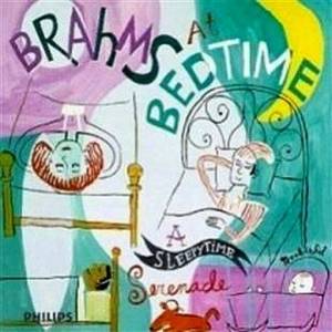  Johannes Brahms - Brahms at Bedtime: A Sleepytime Serenade