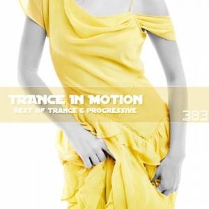  VA - Trance In Motion Vol.383