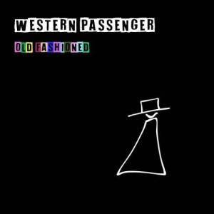  Western Passenger - Old Fashioned